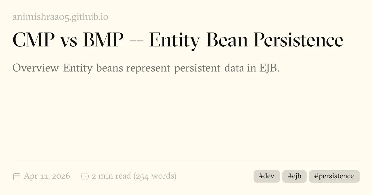 CMP vs BMP — Entity Bean Persistence